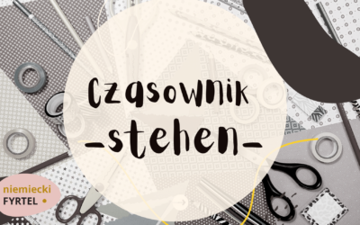 69: Co można zrobić z czasownika STEHEN
